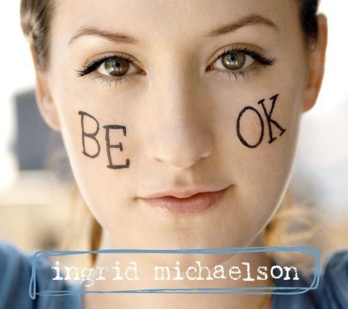 BE OK