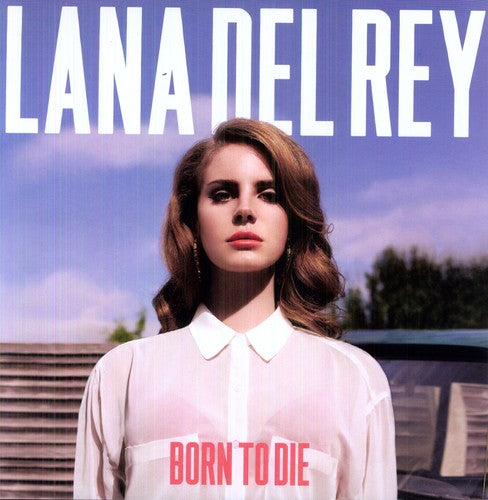 BORN TO DIE