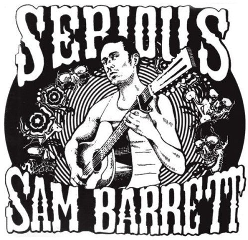 SERIOUS SAM BARRETT