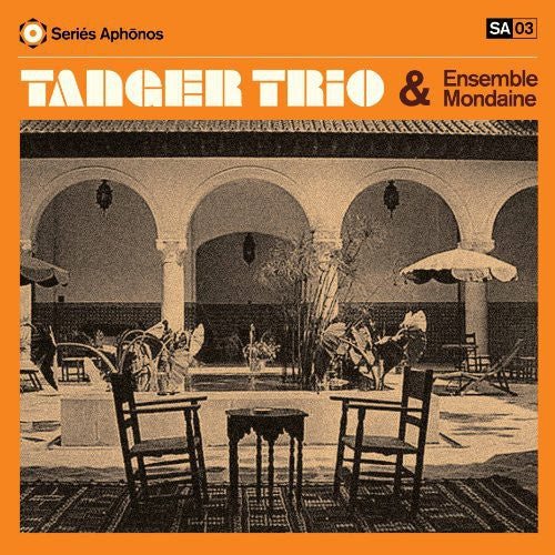 TANGER TRIO & ENSEMBLE MONDAINE