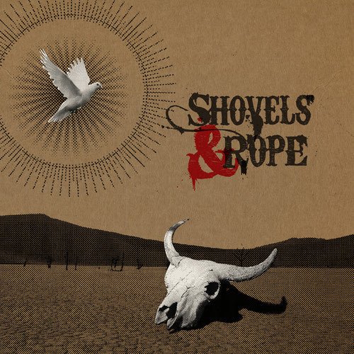 SHOVELS & ROPE