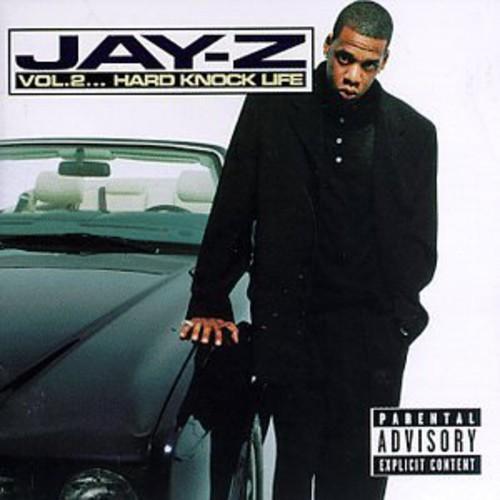 VOLUME 2: HARD KNOCK LIFE