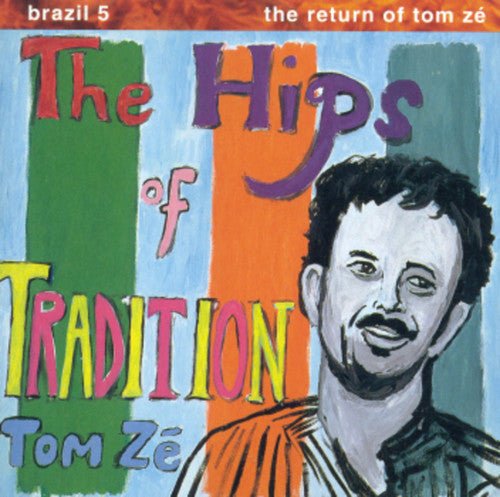 BRAZIL CLASSICS 5: THE HIPS OF TRADITION