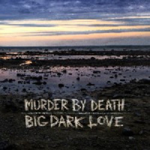 BIG DARK LOVE