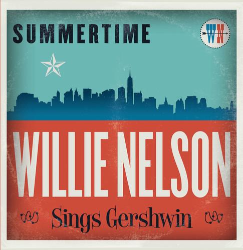 SUMMERTIME: WILLIE NELSON SINGS GERSHWIN