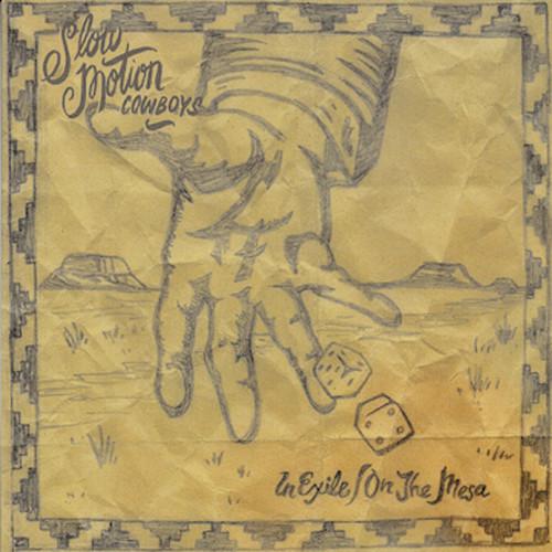 IN EXILE / ON THE MESA