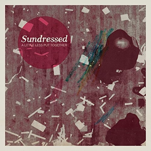 LITTLE LESS PUT TOGETHER