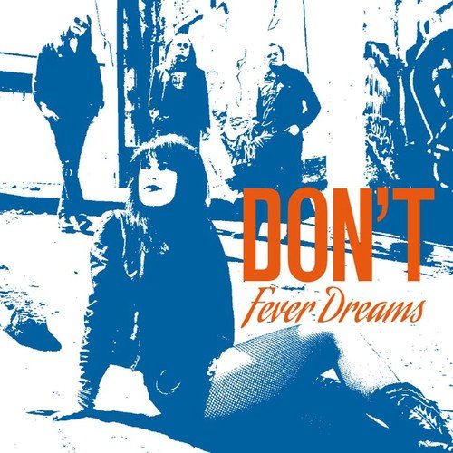 FEVER DREAMS