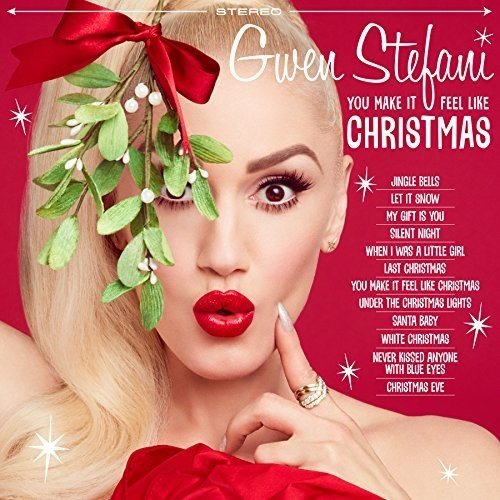YOU MAKE IT FEEL LIKE CHRISTMAS