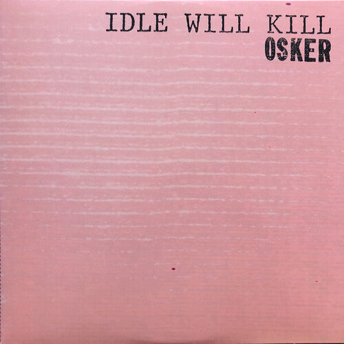 IDLE WILL KILL