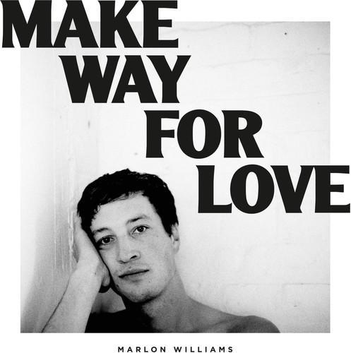 MAKE WAY FOR LOVE
