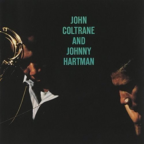 JOHN COLTRANE & JOHNNY HARTMAN
