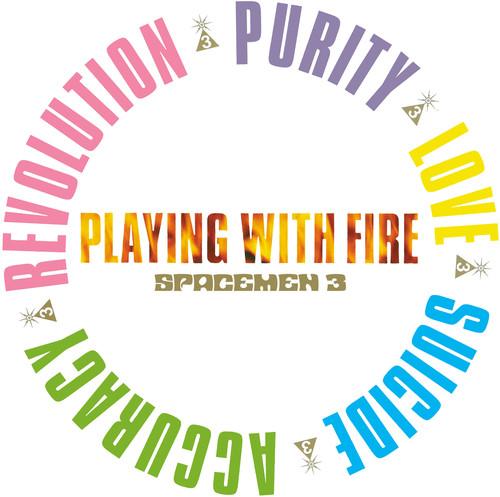 PLAYING WITH FIRE