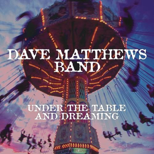 UNDER THE TABLE & DREAMING