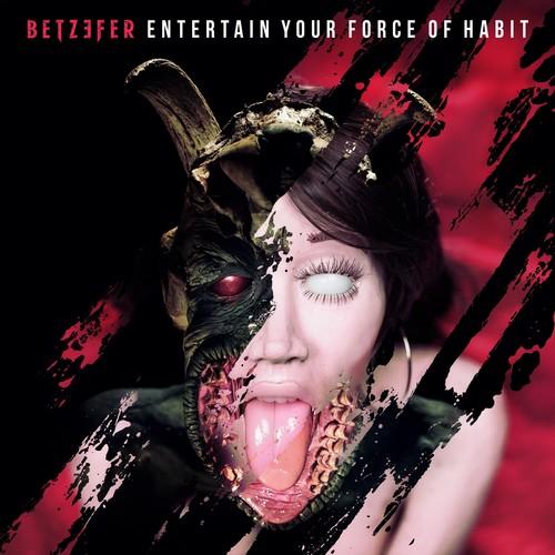 ENTERTAIN YOUR FORCE OF HABIT