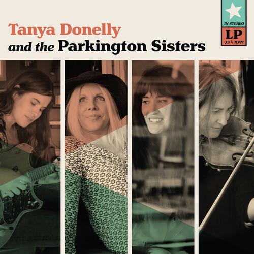 TANYA DONELLY & THE PARKINGTON SISTERS