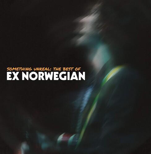 SOMETHING UNREAL: THE BEST OF EX NORWEGIAN
