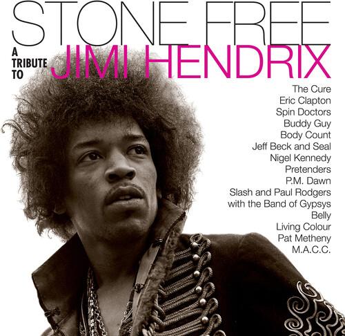 STONE FREE: JIMI HENDRIX TRIBUTE