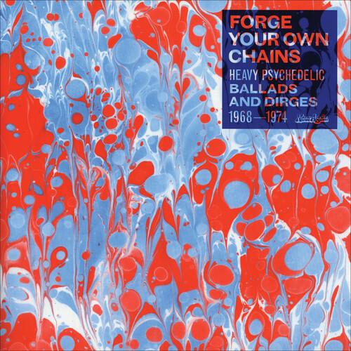 FORGE YOUR OWN CHAINS: PSYCHEDELIC / VARIOUS