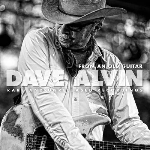 FROM AN OLD GUITAR: RARE & UNRELEASED RECORDINGS