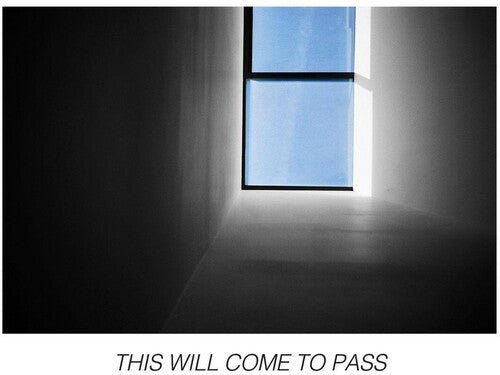 THIS WILL COME TO PASS