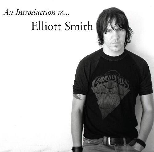 INTRODUCTION TO ELLIOTT SMITH