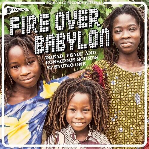 FIRE OVER BABYLON: DREAD, PEACE AND CONSCIOUS