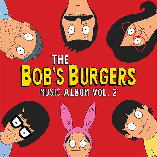BOB'S BURGERS MUSIC ALBUM VOL. 2