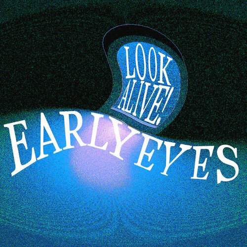 LOOK ALIVE