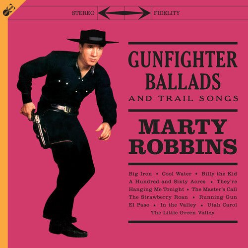 GUNFIGHTER BALLADS & TRAIL SONGS