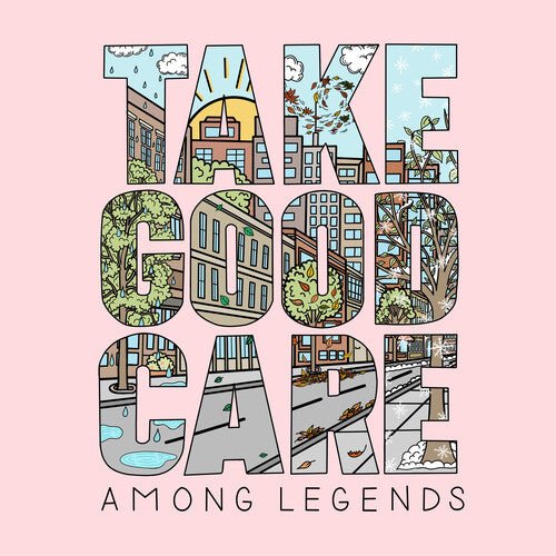TAKE GOOD CARE