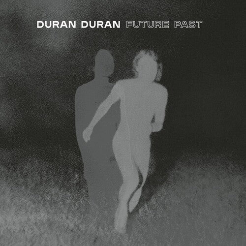 DURAN DURAN - FUTURE PAST Vinyl LP