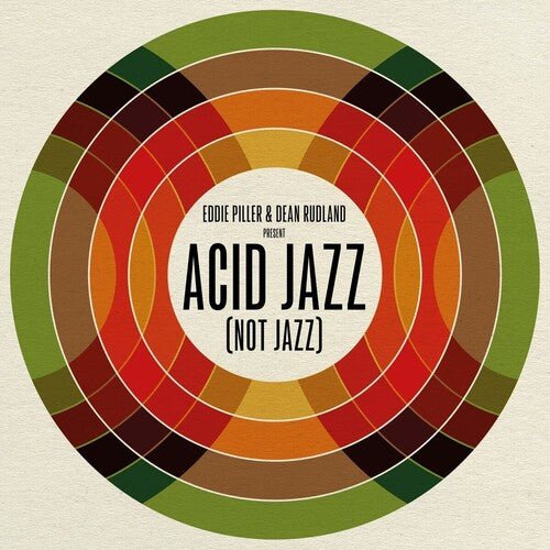 EDDIE PILLER & DEAN RUDLAND PRESENT: ACID JAZZ