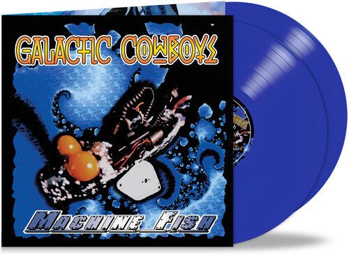 GALACTIC COWBOYS - MACHINE FISH / FEEL THE RAGE Vinyl LP