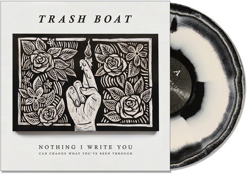NOTHING I WRITE YOU CAN CHANGE WHAT YOU'VE BEEN