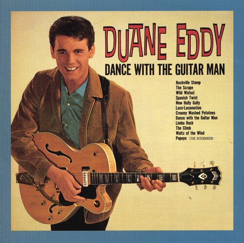 DANCE WITH THE GUITAR MAN: GREATEST HITS 1958-62