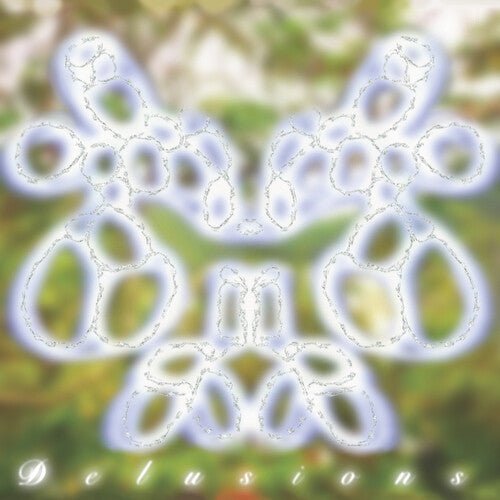DELUSIONS - GREEN