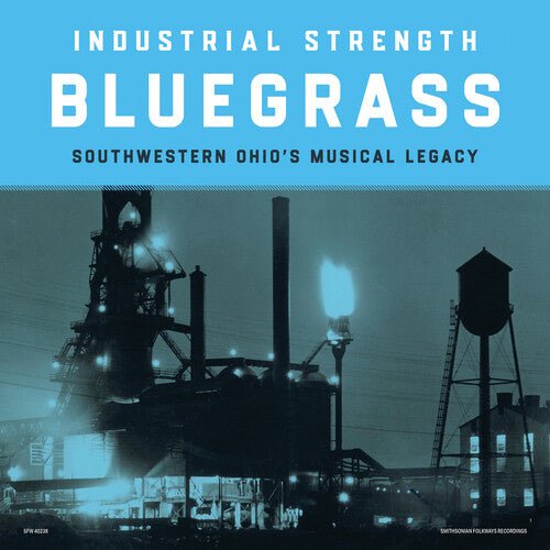 INDUSTRIAL STRENGTH BLUEGRASS / VARIOUS