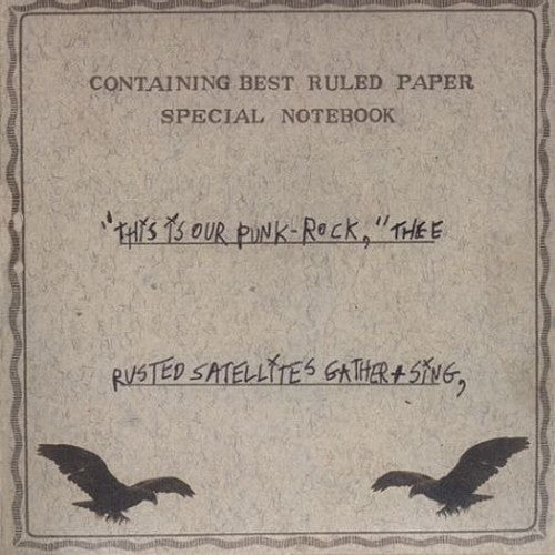 THIS IS OUR PUNK-ROCK THEE RUSTED SATELLITES SING