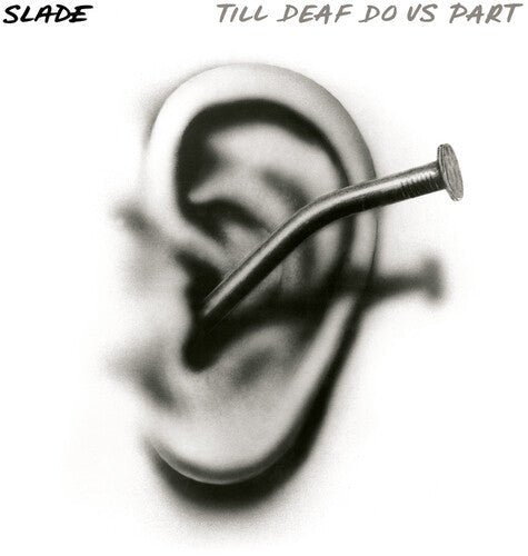 TILL DEAF DO US PART