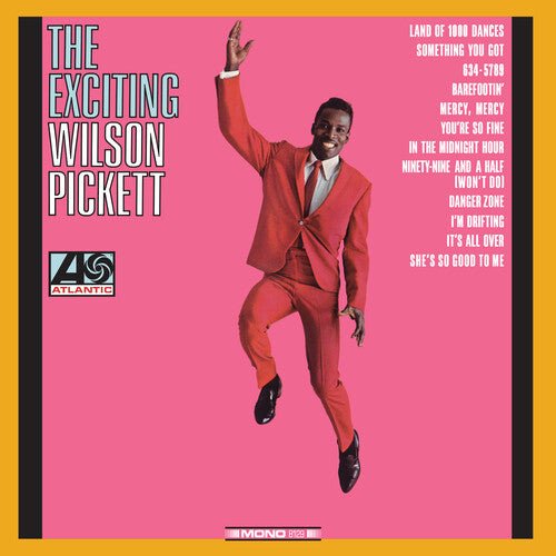 EXCITING WILSON PICKETT