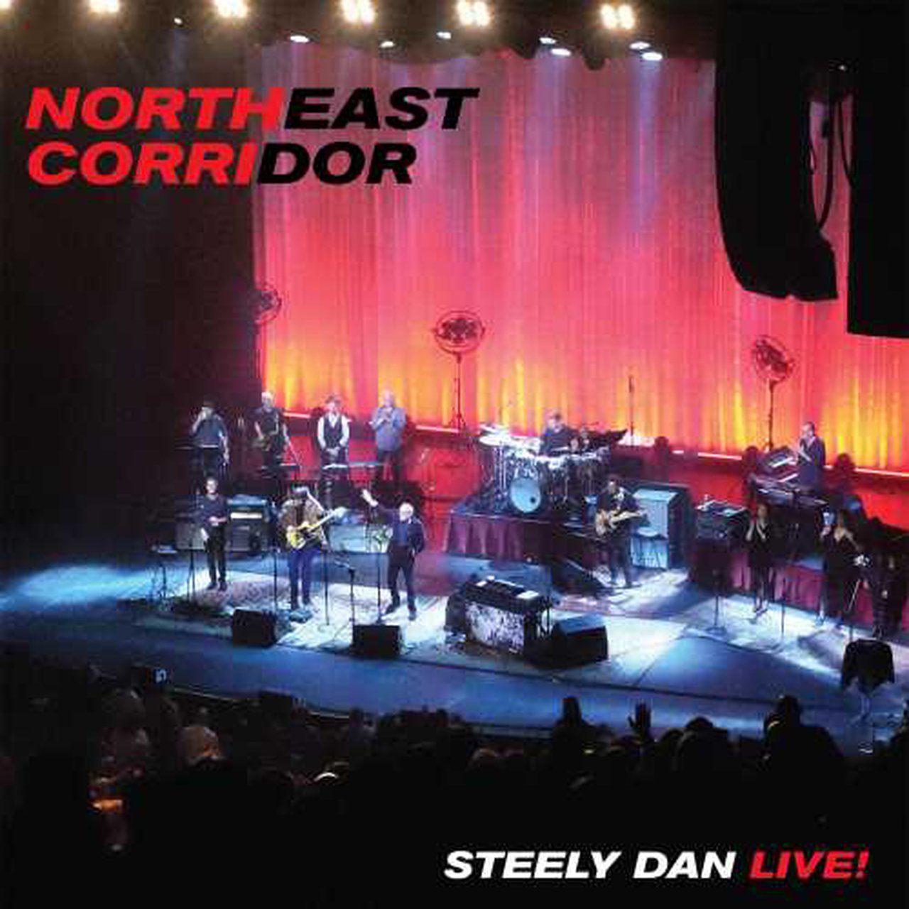 NORTHEAST CORRIDOR: STEELY DAN LIVE