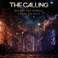 CALLING - BEFORE THE WORLD TURNS TO DUST Gold Swirl Vinyl LP