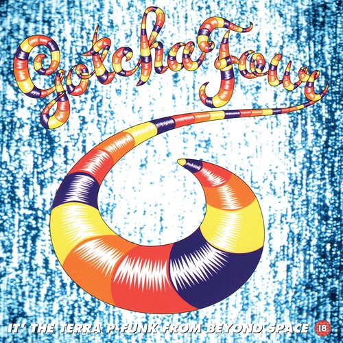 GOTCHA - FOUR IT THE TERRA P-FUNK FROM BEYOND SPACE Clear Vinyl LP