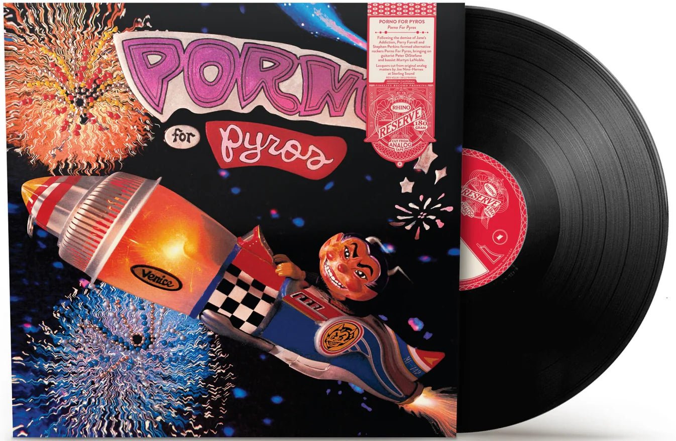PORNO FOR PYROS (RHINO RESERVE)
