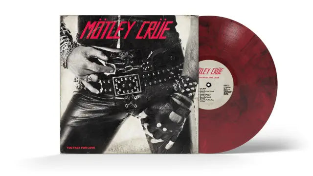 MOTLEY CRUE - Too Fast For Love - 45th Anniversary Colored Vinyl LP