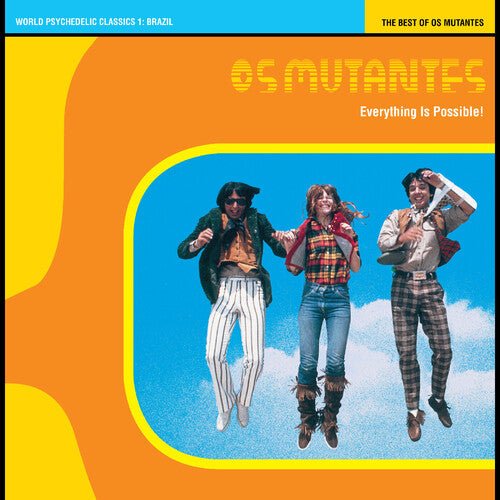 OS MUTANTES - EVERYTHING IS POSSIBLE! THE BEST OF OS MUTANTES Vinyl LP