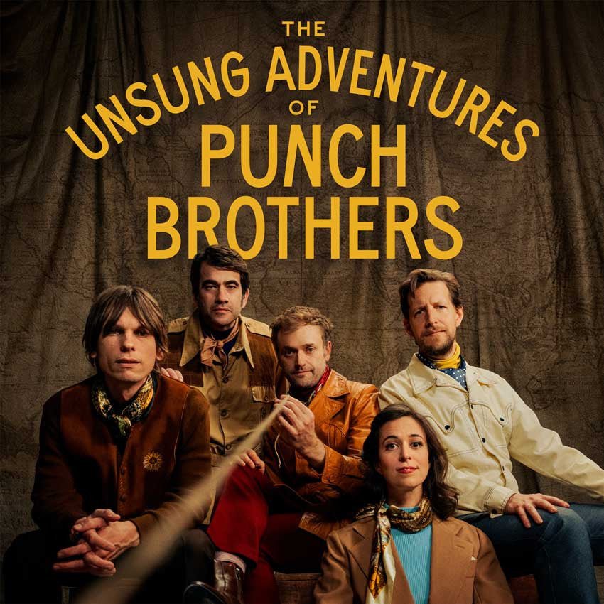 PUNCH BROTHERS - UNSUNG ADVENTURES OF PUNCH BROTHERS Vinyl LP