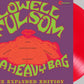 FULSOM,LOWELL - IN A HEAVY BAG 55th Anniversary Red Vinyl LP
