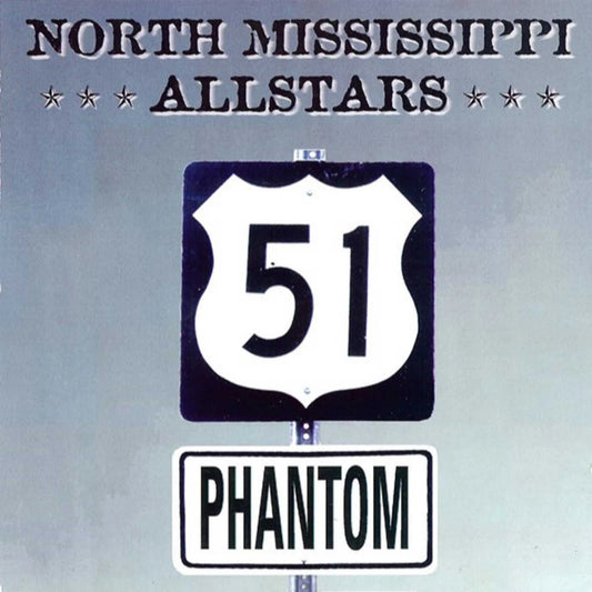 NORTH MISSISSIPPI ALLSTARS - 51 PHANTOM 25th Anniversary Translucent Blue Vinyl LP